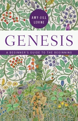 Genesis: A Beginner's Guide to the Beginning