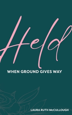 Held: When Ground Gives Way
