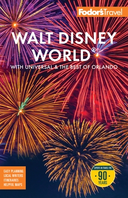 Fodor's Walt Disney World: With Universal and the Best of Orlando