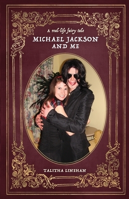 A real-life fairy tale: Michael Jackson and me